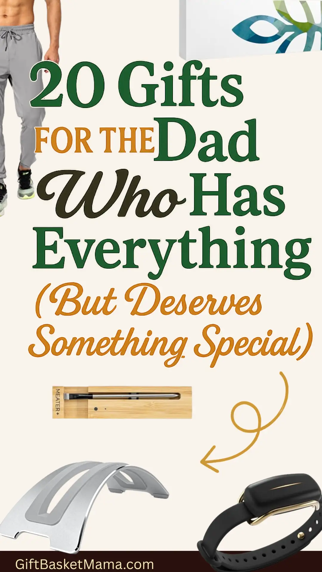 20 Gifts for the Dad Who Has Everything